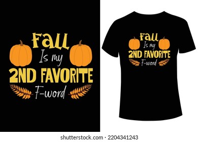 Fall is my 2nd favorite F-word t-shirt design template