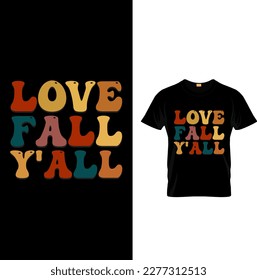 Fall is my favorite color, Autumn, Fall t shirt design. Ready to print for apparel, poster, and illustration. Modern, simple, t-shirt vector.