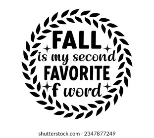 fall is my second favorite f word svg, pumpkin spice junkie, fall t shirt, fall autumn svg Pumpkin spice t shirt, Thanksgiving, fall Everything , Pumpkin Spice 