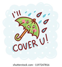 Fall Pun, play on words illustration with cute character and lettering. I'll cover u! Cute vector hand drawn cartoon autumn art for greeting card, poster, banner, invitation