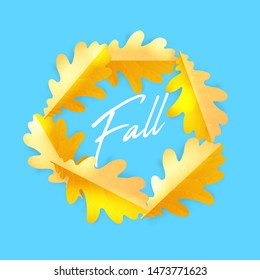 Fall quote with autumn 3d oak leaves square banner vector