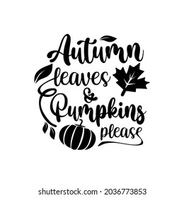 Fall quote lettering design vector