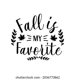 Fall quote lettering design vector