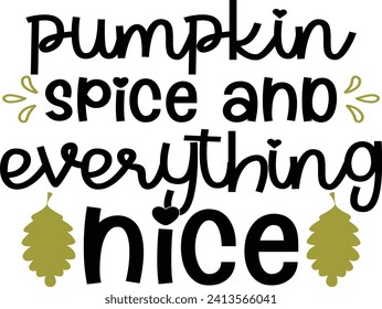 Fall Quotes eps Design, Fall Retro Shirt, Fall Sublimation, Thanksgiving Shirt, Autumn Shirt, Pumpkin Shirt, Hello Fall Eps, Pumpkin Spice Quote, Retro Thanksgiving, Pumpkin Pies vector illustration 
