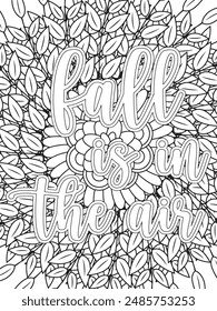 Fall Quotes Flower Coloring Page Beautiful black and white illustration for adult coloring book