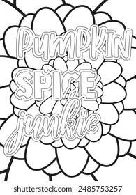 Fall Quotes Flower Coloring Page Hermosa ilustración en blanco y negro para libro de colorear para adultos