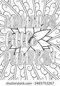 Fall Quotes Flower Coloring Page Beautiful black and white illustration for adult coloring book