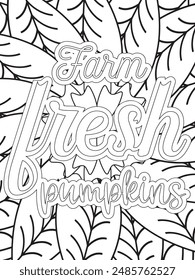 Fall Quotes Flower Coloring Page Beautiful black and white illustration for adult coloring book