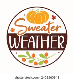 Fall Round Porch Signs Illustration, Autumn, Welcome, Sweater weather, Hello pumpkin, Farm fresh pumpkins, Happy thanksgiving