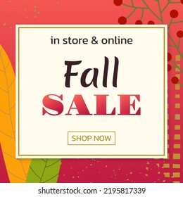 Fall sale background. Autumn season social media discount post or banner design with foliage border. Promotion poster with leaves frame. Thanksgiving, fashion advertising template. Vector illustration