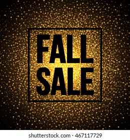 Fall sale banner design on a sparkling shiny background. Vector illustration EPS10