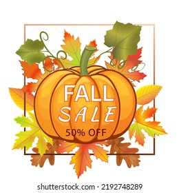 Fall Sale Flyer Template With Lettering. Bright Fall Leaves And Pumpkin. Poster, Card, Label, Orange Floral Autumn Web Banner. Vector Illustration EPS10