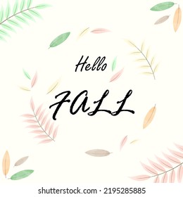 Herbstsaison Grußkartenhintergrund mit bunten Blättern in der Herbstsaison. Hallo Herbsttexte Postkarte