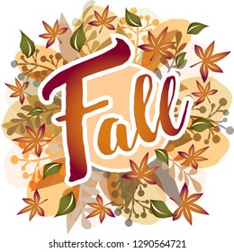 Fall - set of various leaves, brown, orange, yellow and green behind a round frame with the word fall in the center. Can be used for cards, as a background, banner, poster, decoration, etc.