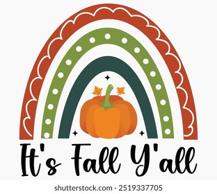 It’s Fall Y’all Shirt Svg,Hello Fall Svg,Fall shirt,Pumpkin Quotes Svg,Autumn Svg,Thanksgiving Shirt,Cut File,Commercial Use,Silhouette,Typography T-Shirt Design