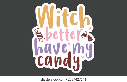 Fall Stickers, EPS Bundle,
Stickers Fall Quotes, And, Single Design