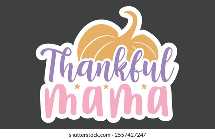 Fall Stickers, EPS Bundle,
Stickers Fall Quotes, And, Single Design