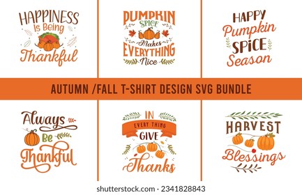Fall SVG bundle t-shirt design , Fall SVG Bundle, Autumn bundle t-shirt design , Thanks giving SVG, Fall SVG Designs, Autumn Bundle t-shirt design 