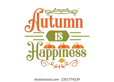Fall SVG Design, typography, t-shirt, retro, sublimation, sticker, SVG Design,