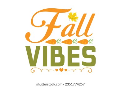 Fall SVG Design, typography, t-shirt, retro, sublimation, sticker, SVG Design,