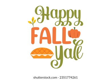 Fall SVG Design, typography, t-shirt, retro, sublimation, sticker, SVG Design,