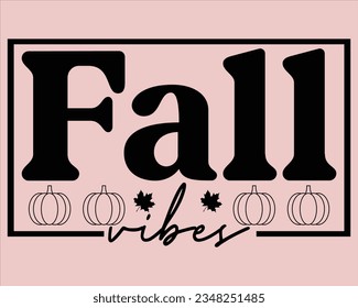 Fall Svg Design,Fall Design,Fall Svg Designs, Pumpkin Svg,Fall Sign, Cut File,Svg files for cricut,