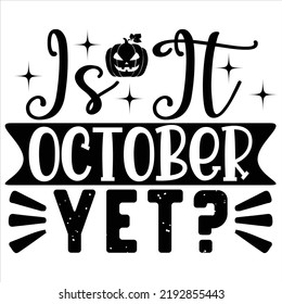 Fall Svg Quality Unique T-Shirt Design And Download Vector file.
