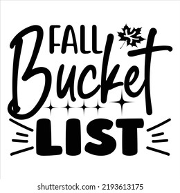 Fall Svg Quality Unique T-Shirt Design And Download Vector file.