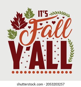 It’s Fall Y’all Svg Typography Vector Design