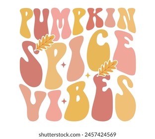 Fall Svg,Fall Vibes Svg,Pumpkin Quotes,Fall Saying,Pumpkin Season Svg,Autumn Svg,Retro Fall Svg,Autumn Fall, Thanksgiving Svg,Cut File,Commercial Use