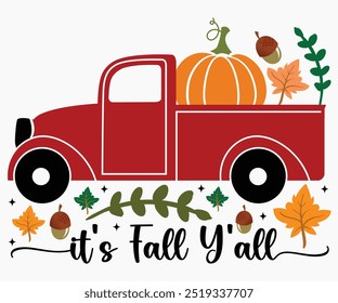 It’s Fall Y’all Svg,Hello Fall Svg,Fall shirt,Pumpkin Quotes Svg,Autumn Svg,Thanksgiving Shirt,Cut File,Commercial Use,Silhouette,Typography T-Shirt Design