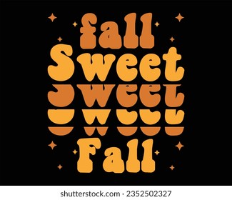 Fall Sweet Fall  Retro Svg Design,Fall Retro Design,Pumpkin Retro Svg,Fall Sign, Autumn Retro Svg, Thanksgiving Svg,Retro Svg files for cricut, Cut File
