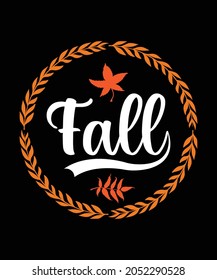 Fall t shirt design,autumn t shirt design,fall seasondesign,typography design,vector graphic t shirt design