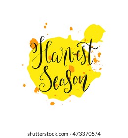 Fall theme saying in modern calligraphy style with ink stains, blobs and strokes, isolated on background. Quote for postcard, banner, wall decor, flyer, greetings. Handdrawn trendy organic design