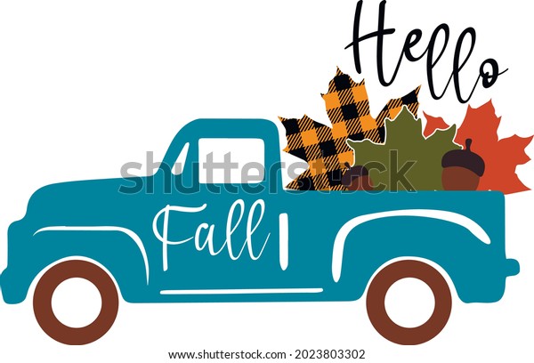 Fall truck with pumpkin svg vector Illustration\
isolated on white background.Happy fall truck shirt design. Pumpkin\
truck for autumn shirt design. Fall sublimation. Hello autumn truck\
with leaves