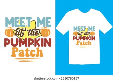 Fall T-Shirt Design,fall, autumn, sublimation T-shirt Design. Ready to print for apparel, poster, and illustration. Modern, simple, lettering. 