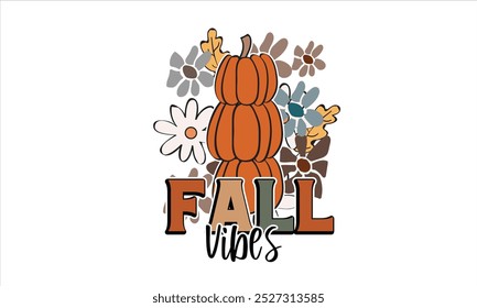 Fall Vibes PNG T-Shirt Design