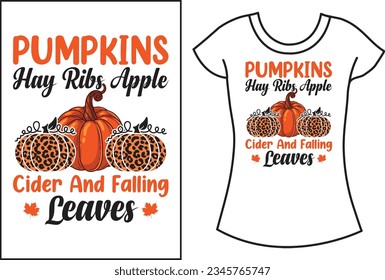 Fall vibes pumpkin SVG t shirt, Autumn leaves vector design.