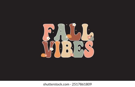 
Fall Vibes Sublimation T-Shirt Design