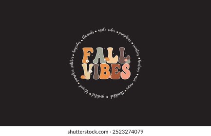 Fall Vibes Sublimation T-Shirt Design