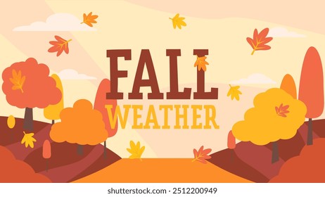 Fall weather. Autumn forest landscape with yellow and red colored leaves falling and swirling and text. Vector illustration background