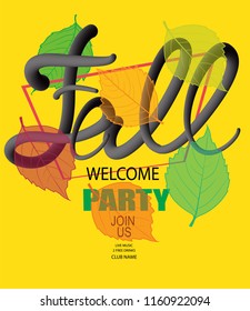 Fall welcome party announcement banner with colorful falling leaves and volume letters. Vector illustration