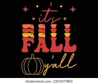 It's Fall Y'all Retro Svg Design,Fall Retro Design,Pumpkin Retro Svg,Fall Sign, Autumn Retro Svg, Thanksgiving Svg,Retro Svg files for cricut, Cut File