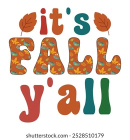 
it's fall y'all T shirt Design Lover