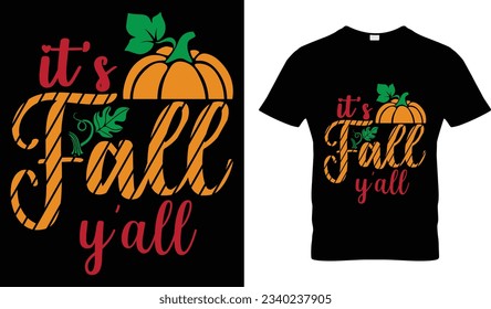 Its Fall y'all T-Shirt Design