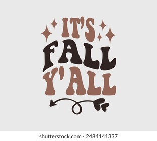 It’s Fall Y'all, Fall Vibes, Pumpkin Quotes, Fall Saying, Pumpkin Season , Autumn, Autumn Fall