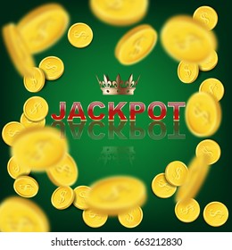 Falling coins on green background with Jackpot word. Vector casino background.