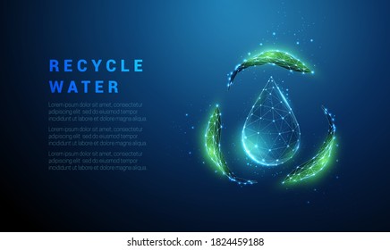 Falling drop of water with recycle symbol from green leafs. Low poly style design. Abstract geometric background. Wireframe connection structure. Modern graphic concept. Isolated vector illustration