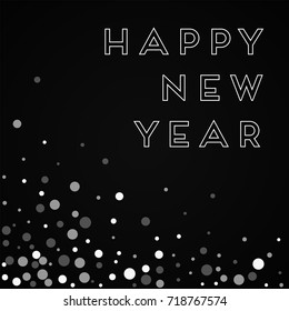 Falling white dots Happy New Year greeting card on black background. Graceful vector illustration.