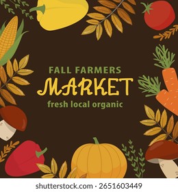 Fall-themed vector illustration showcasing a variety of fresh, local produce including pumpkins, carrots, and autumn leaves. Perfect for promoting seasonal farmers markets or organic food events.